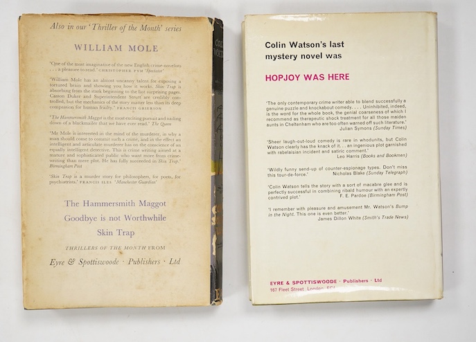 Watson, Colin - 2 works - Coffin Scarcely Used, 1st edition, 8vo, author’s presentation inscription to front fly leaf, cloth with unclipped d/j, Eyre & Spottiswood, London, 1958 and Loneyheart 4122, 1st edition, 8vo, in